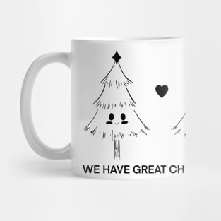 We have great chemis-tree Mug